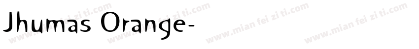 Jhumas Orange字体转换